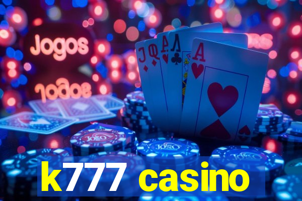 k777 casino