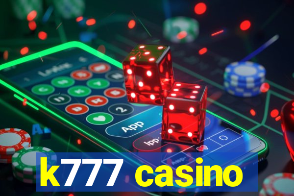 k777 casino