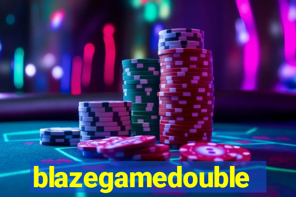 blazegamedouble