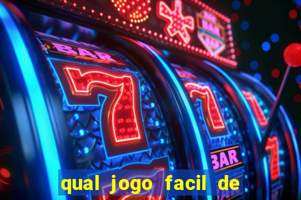 qual jogo facil de ganhar dinheiro