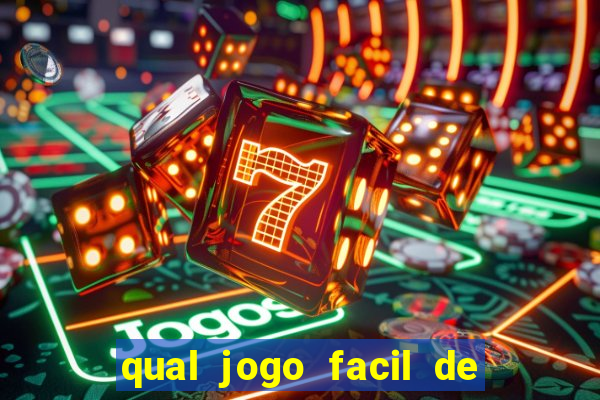 qual jogo facil de ganhar dinheiro