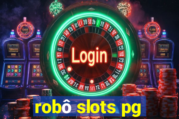 robô slots pg