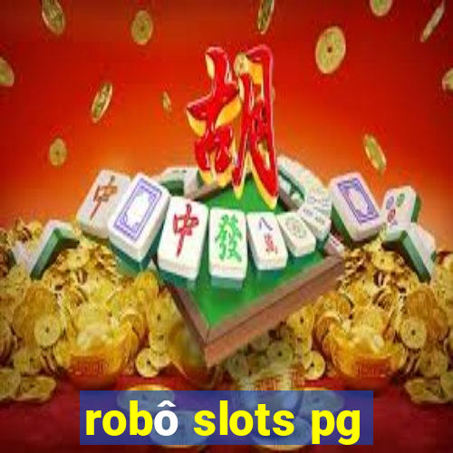 robô slots pg