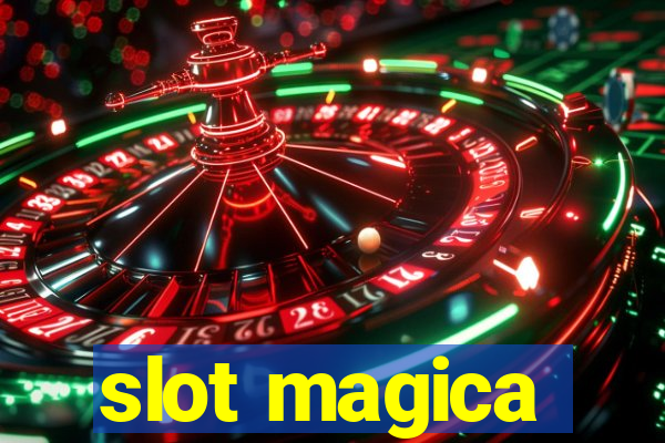 slot magica