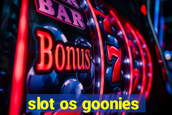 slot os goonies