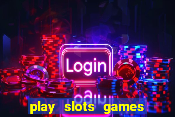 play slots games for free