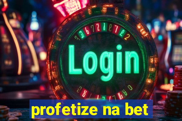 profetize na bet