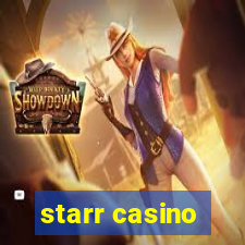 starr casino