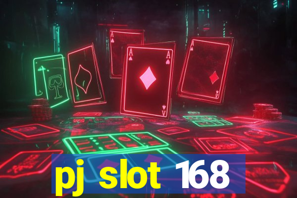 pj slot 168