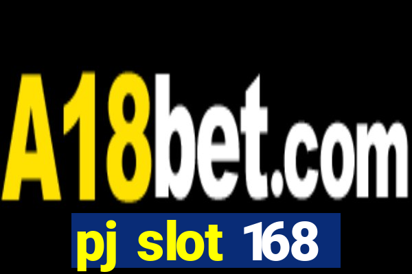 pj slot 168