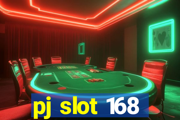 pj slot 168