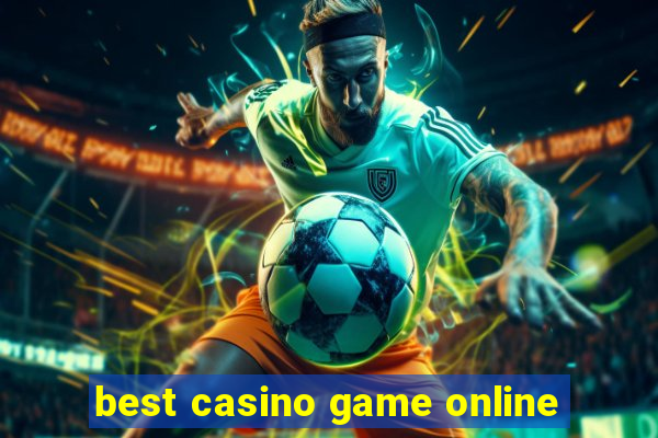 best casino game online