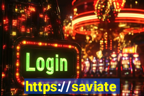 https://saviatendimento.com.br/saviatendimento/login.faces