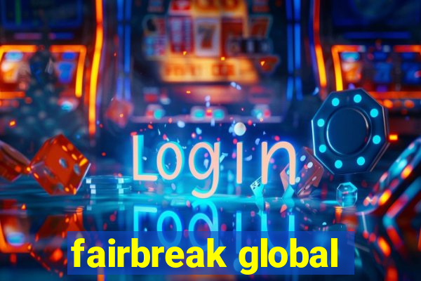 fairbreak global