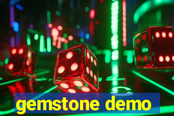 gemstone demo