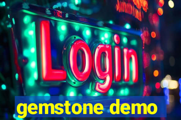 gemstone demo