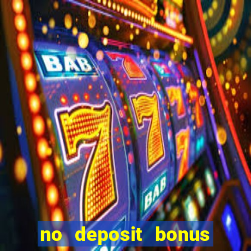 no deposit bonus code casino