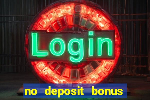 no deposit bonus code casino