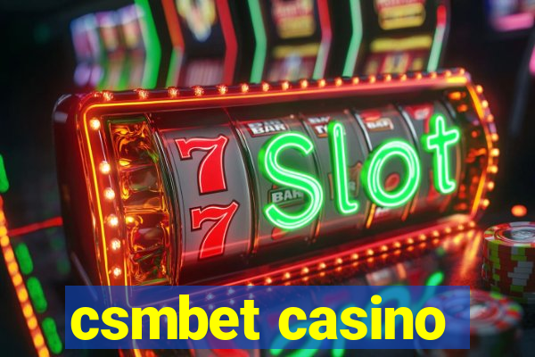 csmbet casino