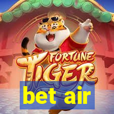 bet air