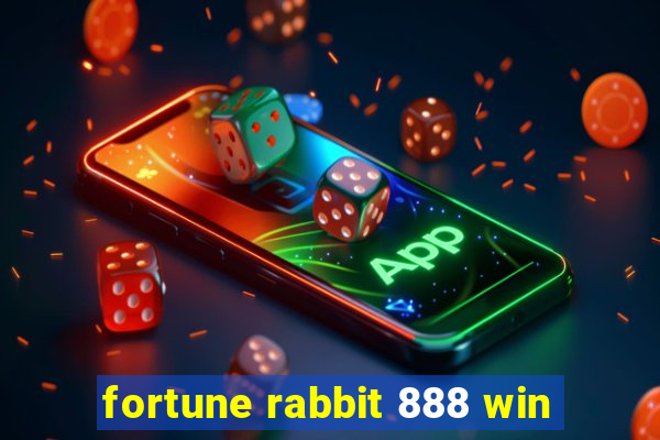 fortune rabbit 888 win