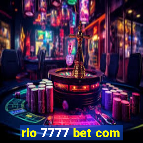 rio 7777 bet com