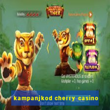 kampanjkod cherry casino