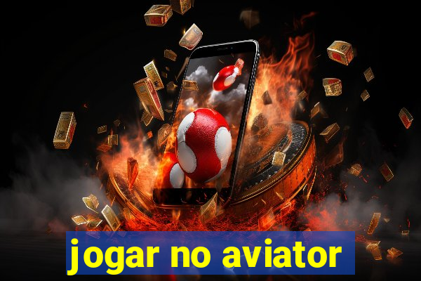 jogar no aviator