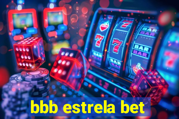 bbb estrela bet