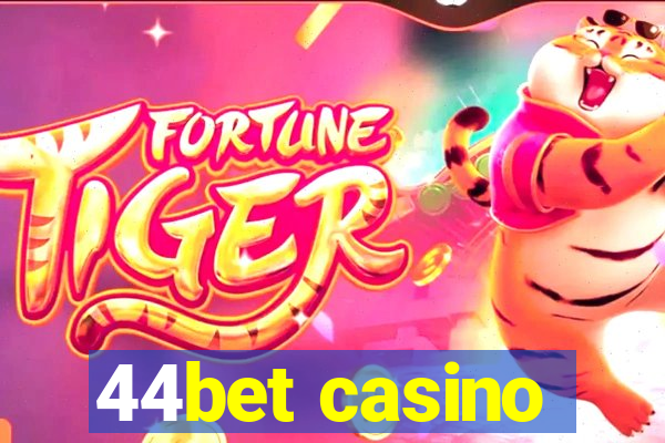 44bet casino