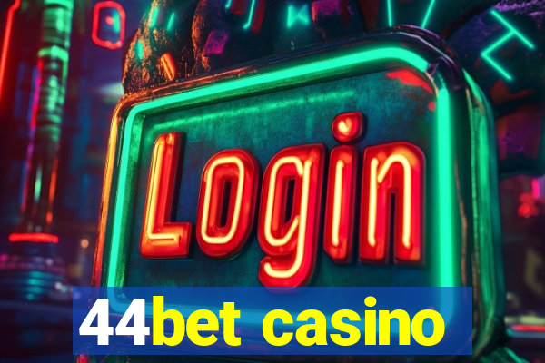 44bet casino