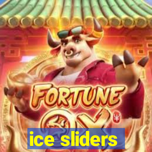 ice sliders