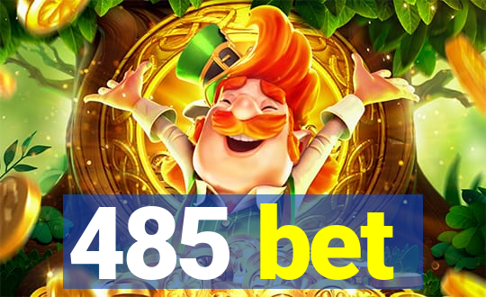 485 bet