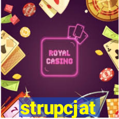 strupcjat