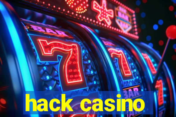 hack casino