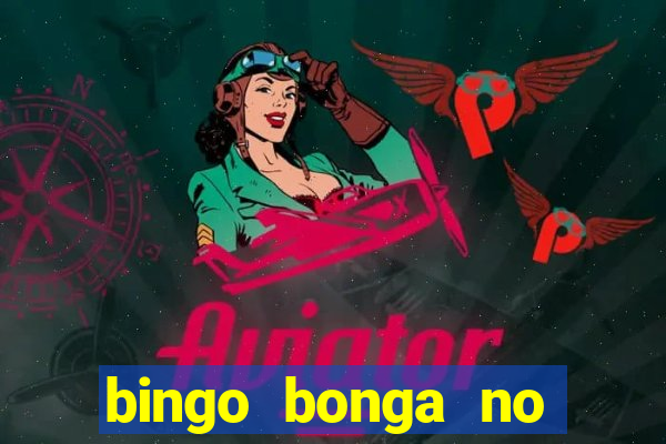 bingo bonga no deposit bonus codes