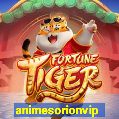 animesorionvip