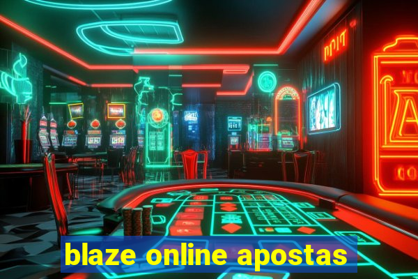 blaze online apostas