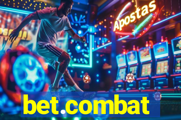 bet.combat