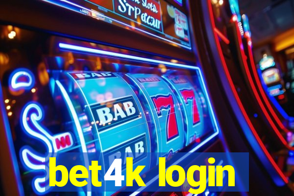 bet4k login