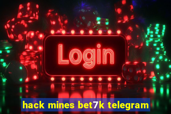 hack mines bet7k telegram