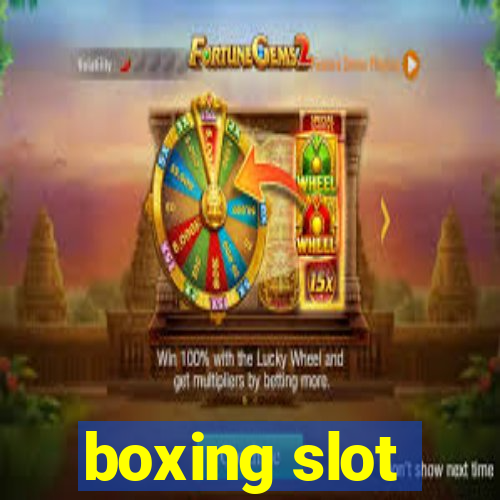 boxing slot