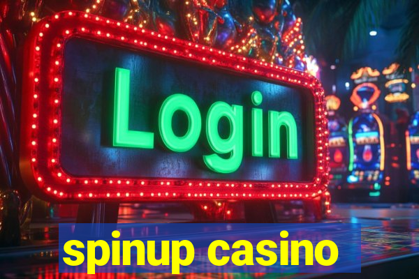 spinup casino