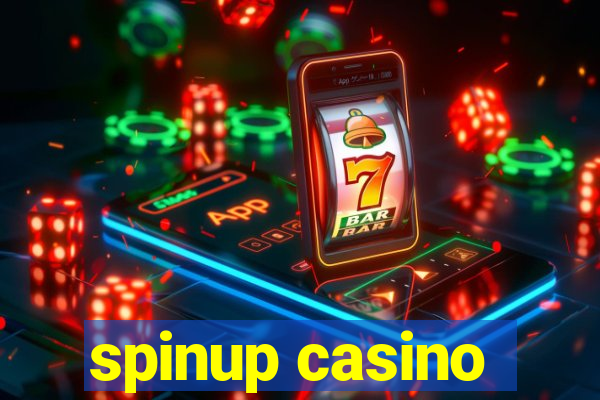 spinup casino