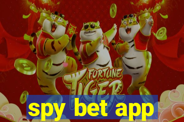 spy bet app