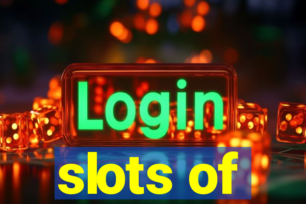 slots of