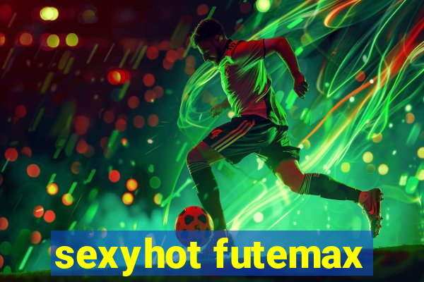 sexyhot futemax