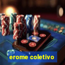 erome coletivo