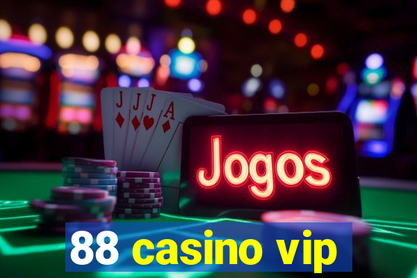 88 casino vip