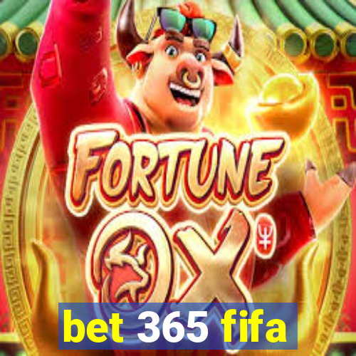 bet 365 fifa